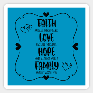 Faith, Love, Hope, Family Magnet